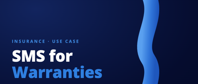 SMS for Insurance Warranties use cases