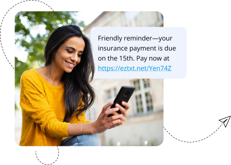 Text reminders for insuarance payments