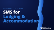 SMS for Lodging & Accommodations