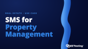 SMS for Property Management use cases
