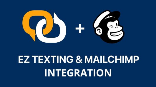 Thumbnail - EZ Texting With Mailchimp Integration