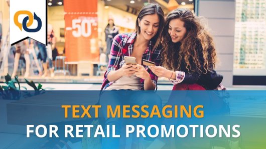 Thumbnail - Text Messaging For Retail Promotions